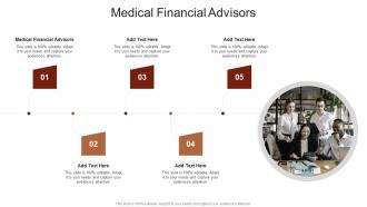 Medical Financial Advisors In Powerpoint And Google Slides Cpb