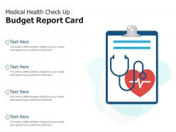 Medical health check up budget report card