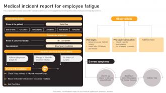Medical Incident Report For Employee Fatigue