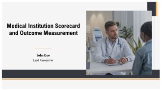 Medical Institution Scorecard And Outcome Measurement PPT Summary AT