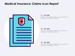 Medical insurance claims icon report