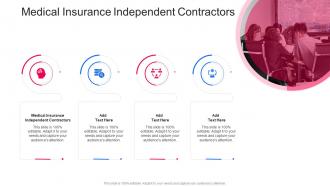 Medical Insurance Independent Contractors In Powerpoint And Google Slides Cpb