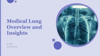 Medical Lung Overview And Insights PPT Templacpe ACP