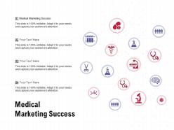 Medical marketing success ppt powerpoint presentation icon elements
