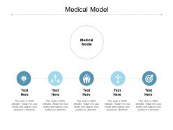 Medical model ppt powerpoint presentation pictures mockup cpb