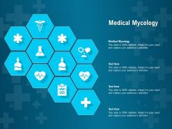 Medical mycology ppt powerpoint presentation pictures layouts