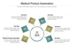 Medical product automation ppt powerpoint presentation slides examples cpb
