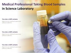 Medical professional taking blood samples in science laboratory