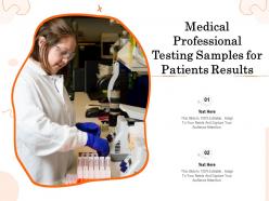 Medical professional testing samples for patients results