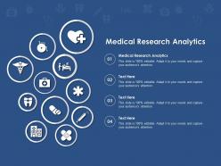 Medical research analytics ppt powerpoint presentation infographics graphics