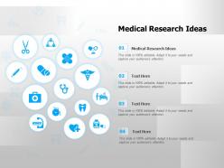 Medical research ideas ppt powerpoint presentation professional outline