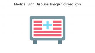 Medical Sign Displays Image Colored Icon In Powerpoint Pptx Png And Editable Eps Format