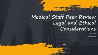 Medical Staff Peer Review Legal And Ethical Considerations PPT Slides AT