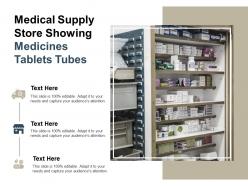 Medical supply store showing medicines tablets tubes
