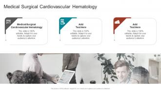 Medical Surgical Cardiovascular Hematology In Powerpoint And Google Slides Cpb