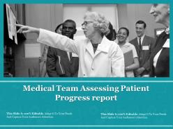 Medical team assessing patient progress report