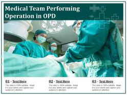 Medical team performing operation in opd