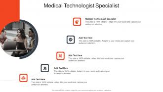 Medical Technologist Specialist In Powerpoint And Google Slides Cpb