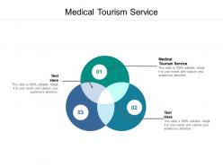 Medical tourism service ppt powerpoint presentation diagram lists cpb