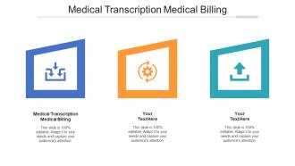 Medical transcription medical billing ppt powerpoint presentation model layouts cpb