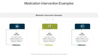 Medication Intervention Examples In Powerpoint And Google Slides Cpb