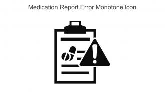 Medication Report Error Monotone Icon In Powerpoint Pptx Png And Editable Eps Format