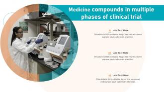 Medicine Compounds In Multiple Phases Of Clinical Trial New Drug Development Process