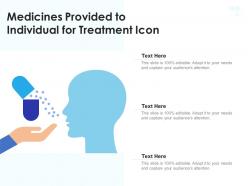 Medicines provided to individual for treatment icon