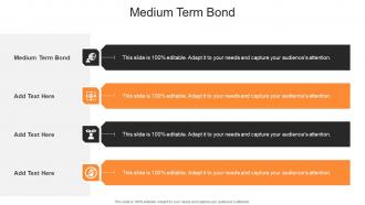 Medium Term Bond In Powerpoint And Google Slides Cpb