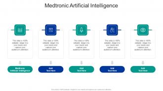 Medtronic Artificial Intelligence In Powerpoint And Google Slides Cpb
