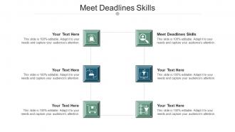 Meet deadlines skills ppt powerpoint presentation visual aids pictures cpb