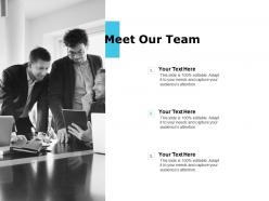 Meet our team audience attention e145 ppt powerpoint presentation slides layouts