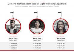 Meet The Technical Team Slide For Digital Marketing Department Infographic Template
