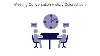 Meeting Conversation History Colored Icon In Powerpoint Pptx Png And Editable Eps Format