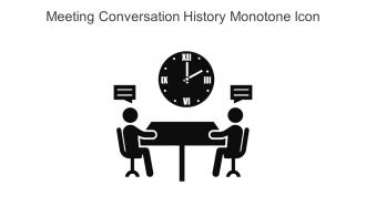 Meeting Conversation History Monotone Icon In Powerpoint Pptx Png And Editable Eps Format