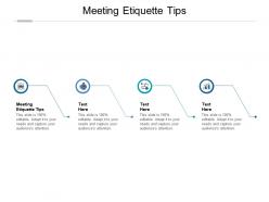 Meeting etiquette tips ppt powerpoint presentation infographics slideshow cpb