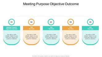 Meeting Purpose Objective Outcome In Powerpoint And Google Slides Cpb