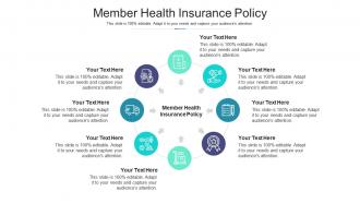 Member health insurance policy ppt powerpoint presentation infographic template cpb