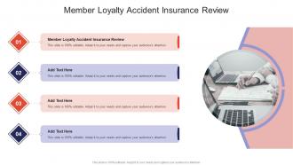 Member Loyalty Accident Insurance Review In Powerpoint And Google Slides Cpb