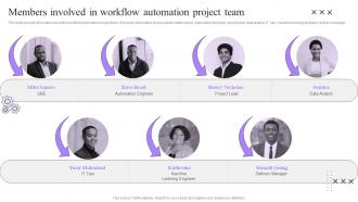 Members Involved In Workflow Automation Process Automation Implementation To Improve Organization