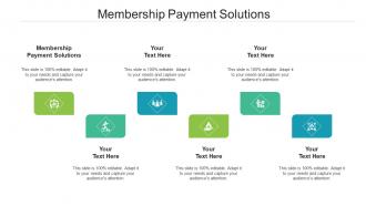 Membership Payment Solutions Ppt Powerpoint Presentation Portfolio Example Introduction Cpb