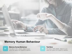 Memory human behaviour ppt powerpoint presentation pictures layout ideas cpb