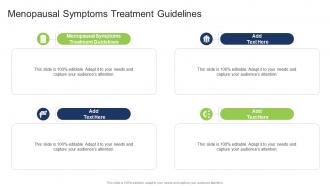 Menopausal Symptoms Treatment Guidelines In Powerpoint And Google Slides Cpb