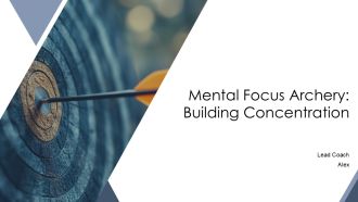 Mental Focus Archery Building Concentration PPT Demonstration AT