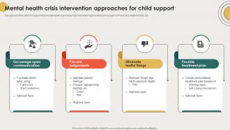Mental Health Crisis Intervention Approaches For Child Support