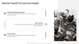 Mental Health Emotional Health In Powerpoint And Google Slides Cpb