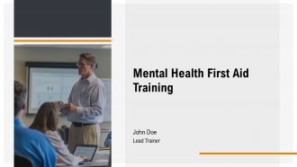 Mental Health First Aid Training PPT Outline AT
