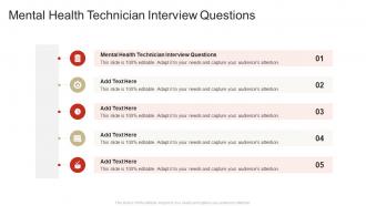 Mental Health Technician Interview Questions In Powerpoint And Google Slides Cpb