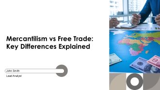Mercantilism Vs Free Trade Key Differences Explained PPT Demonstration AT