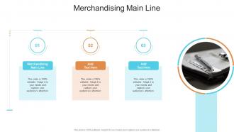 Merchandising Main Line In Powerpoint And Google Slides Cpb
